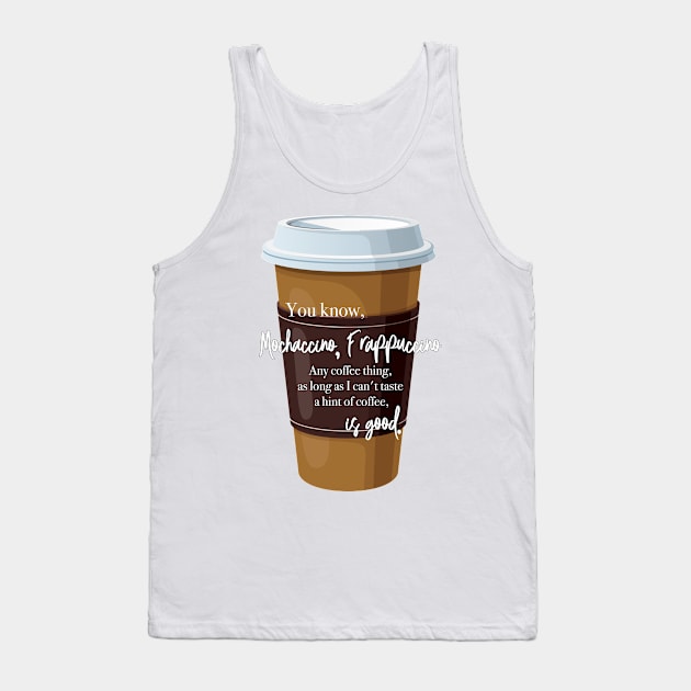 Mochaccinio Frappuccino Tank Top by Wenby-Weaselbee